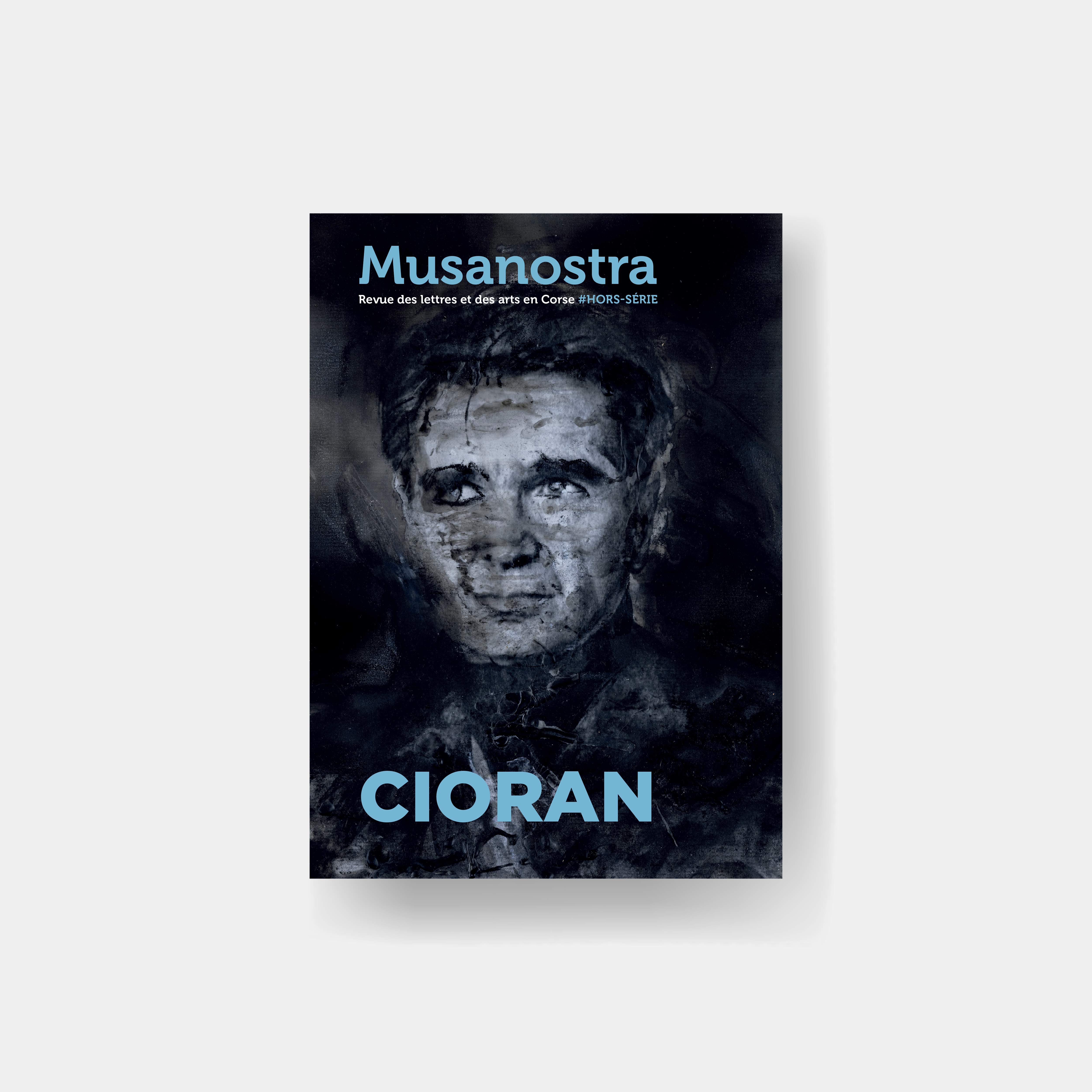 Cioran - musanostra - Agence Totem